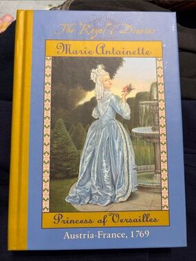 Hard Cover Book "Marie Antoinette, Princess of Versailles, Austria-France,1769"